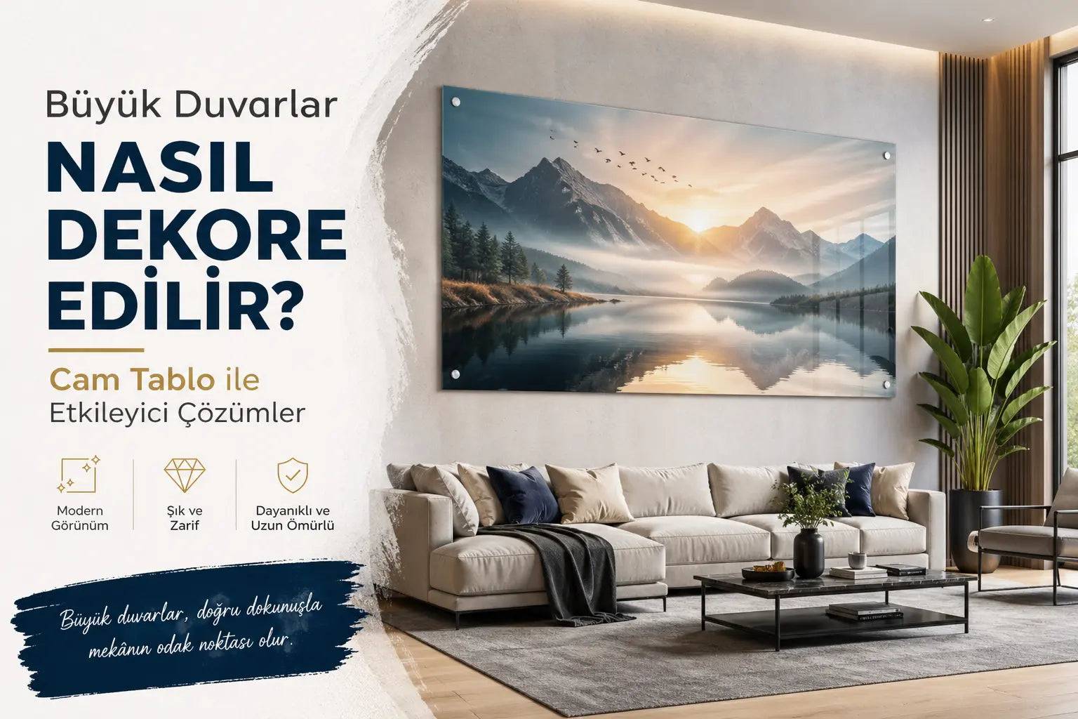 Büyük Duvarlar Nasıl Dekore Edilir? Cam Tablo ile Etkileyici Çözümler
