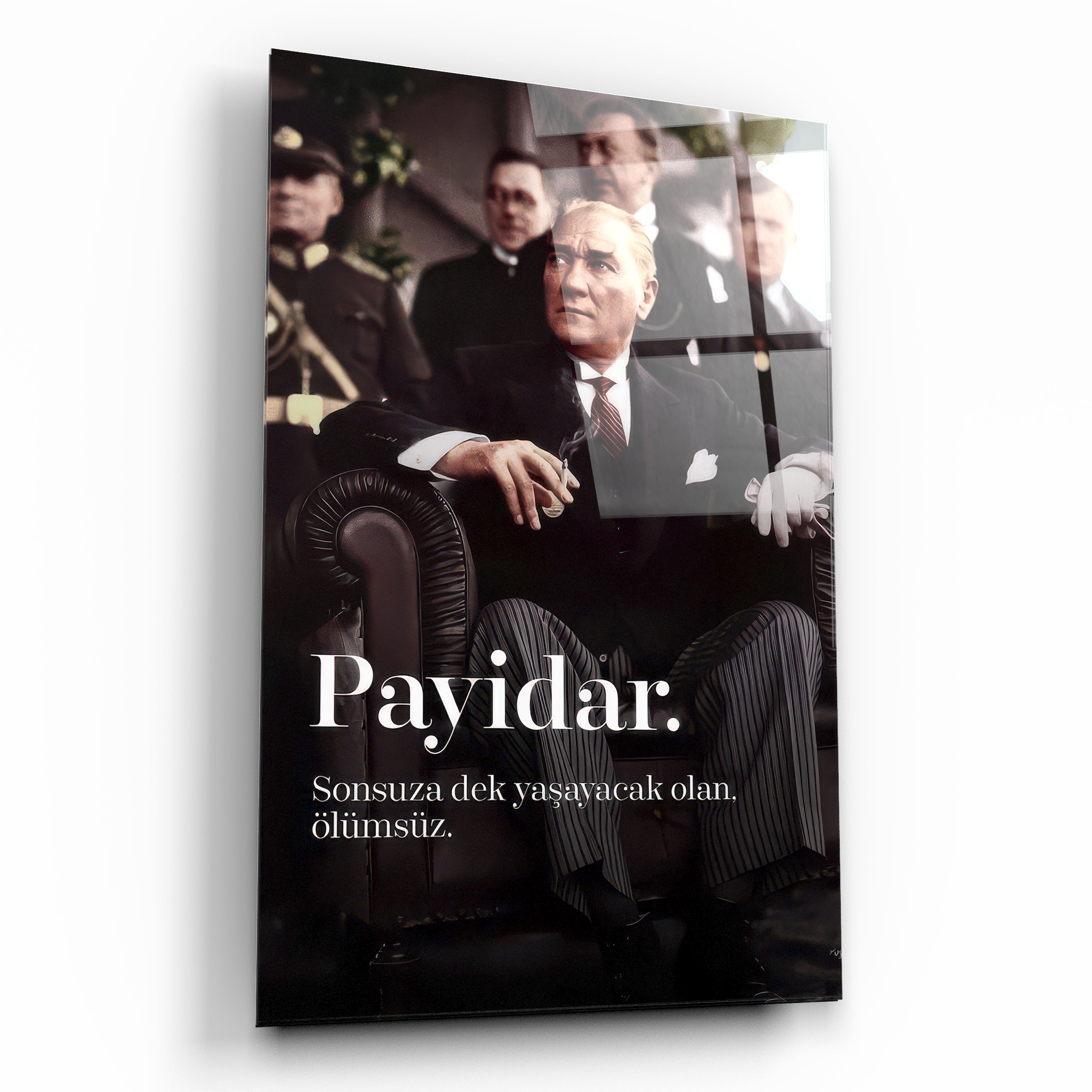 Mustafa Kemal Atatürk "Payidar" Temalı Cam Tablo