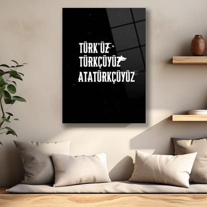 türküz türkçüyüz atatürkçüyüz cam tablo